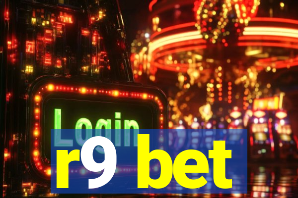 r9 bet
